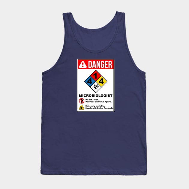 DANGER: Microbiologist Tank Top by NerdWordApparel